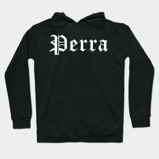 Perra Hoodie